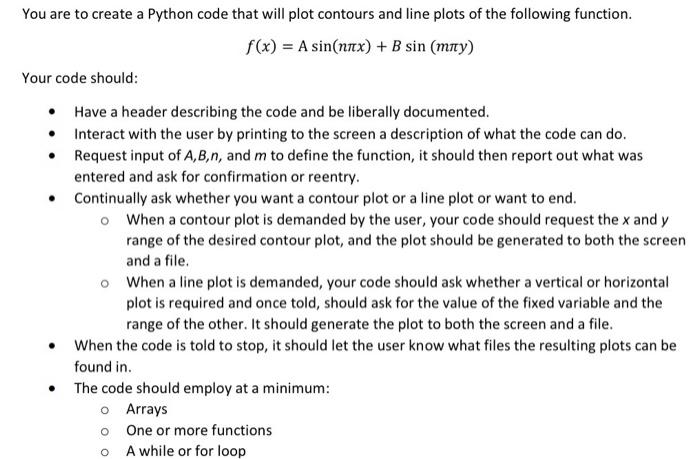  You are to create a Python code that will plot contours