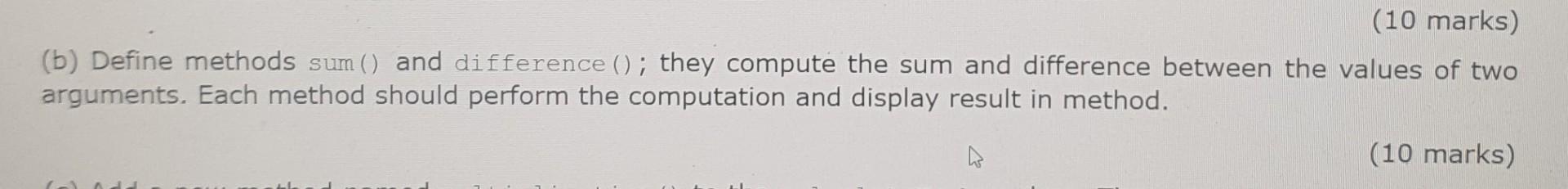 write a whole program to achieve the following: b) need the