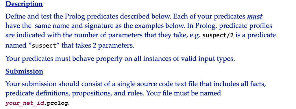  Description Define and test the Prolog predicates described below. Each of