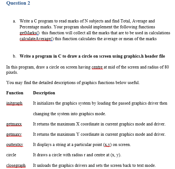 Question 2 Write a C program to read marks of N