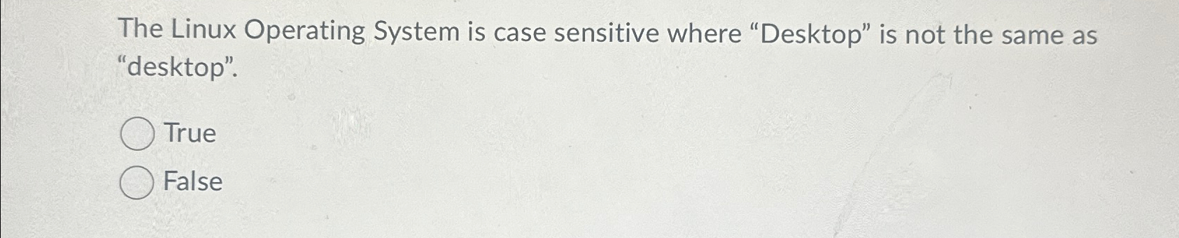  The Linux Operating System is case sensitive where "Desktop" is not