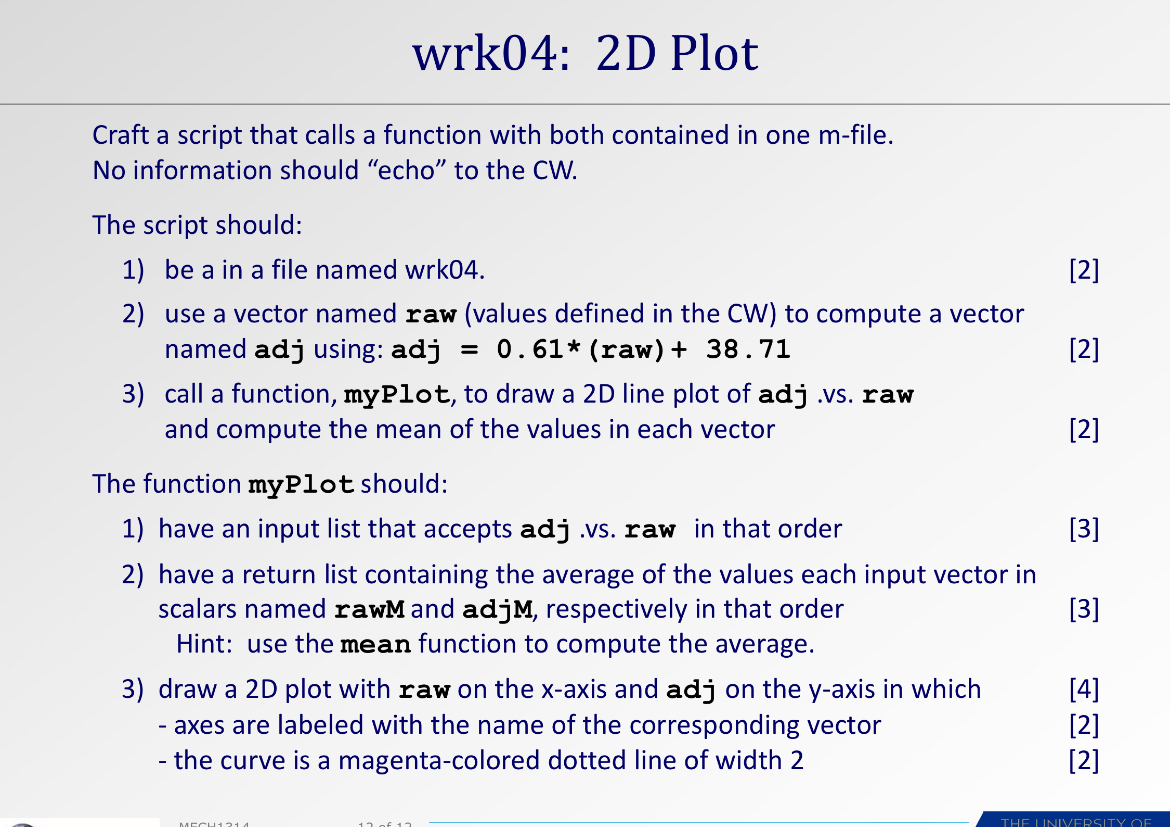  wrk04: 2D Plot Craft a script that calls a function with