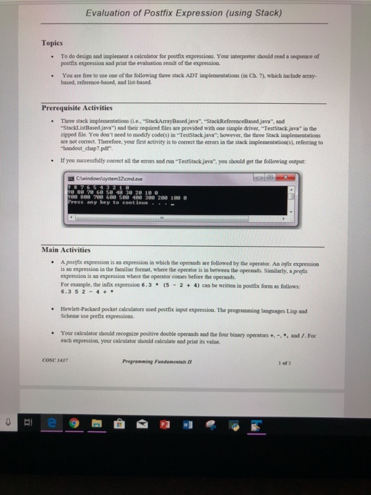  Evaluation of Postfix Expression (using Stack) Topics . To do design