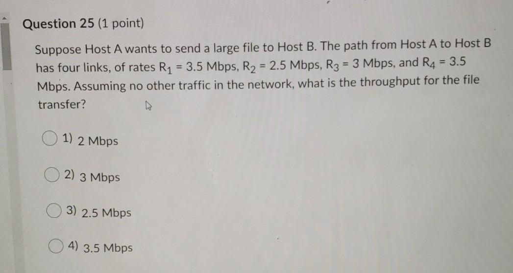  CSCI 434 please try do all question Question 25 (1 point)