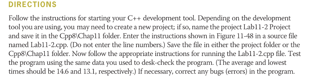 lowest Time getLowest finish Times, 5 3. call the get Lowest function