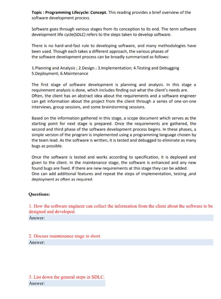  Topic: Programming Lifecycle: Concept. This reading provides a brief overview of