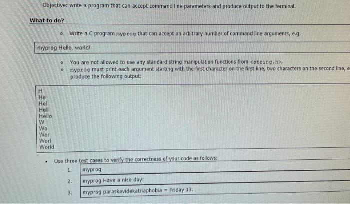  in C please Objective: write a program that can accept command