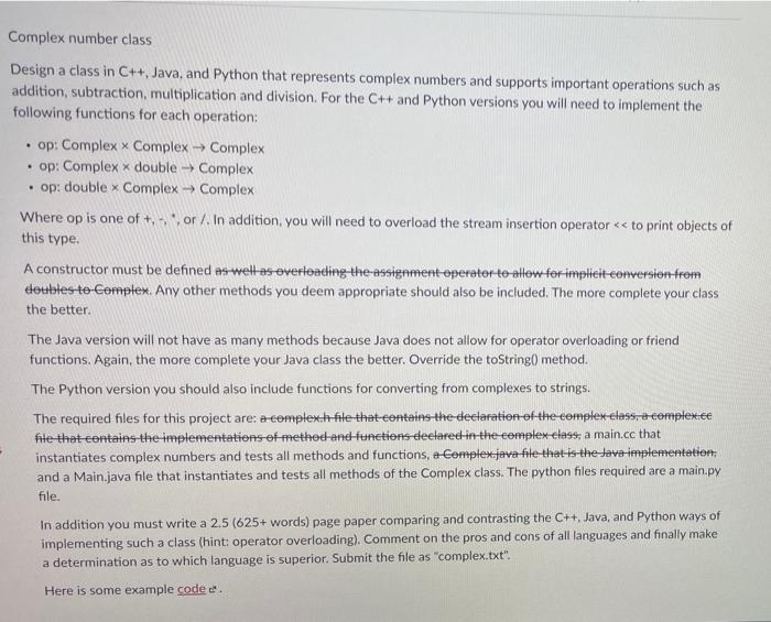  Complex number class Design a class in C++, Java, and Python