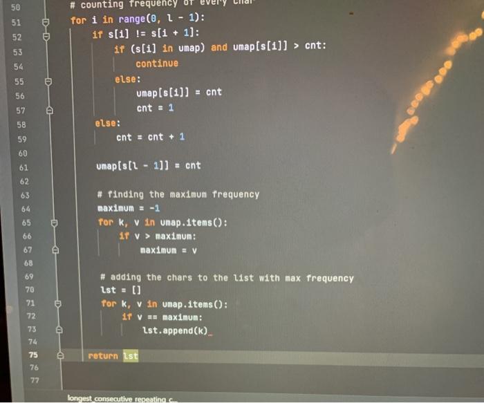 case where two characters have the same consecutive repeat length. The return