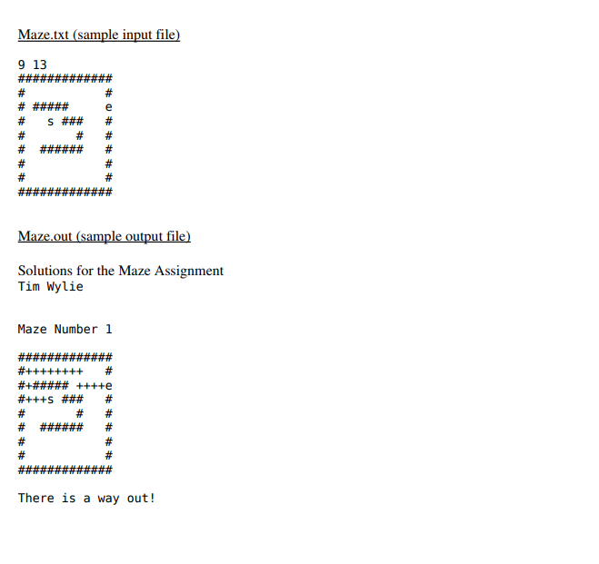 maze, you are to write a program which will determine the shortest