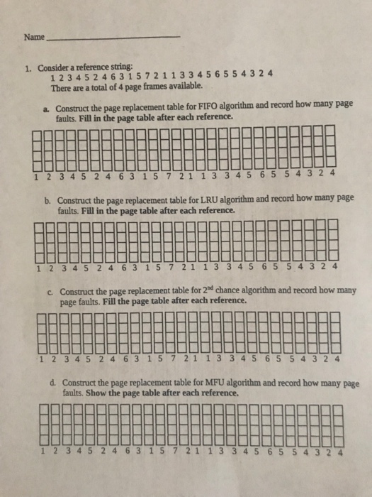  Name 1. Consider a reference string: 1 2 3452 4 63157