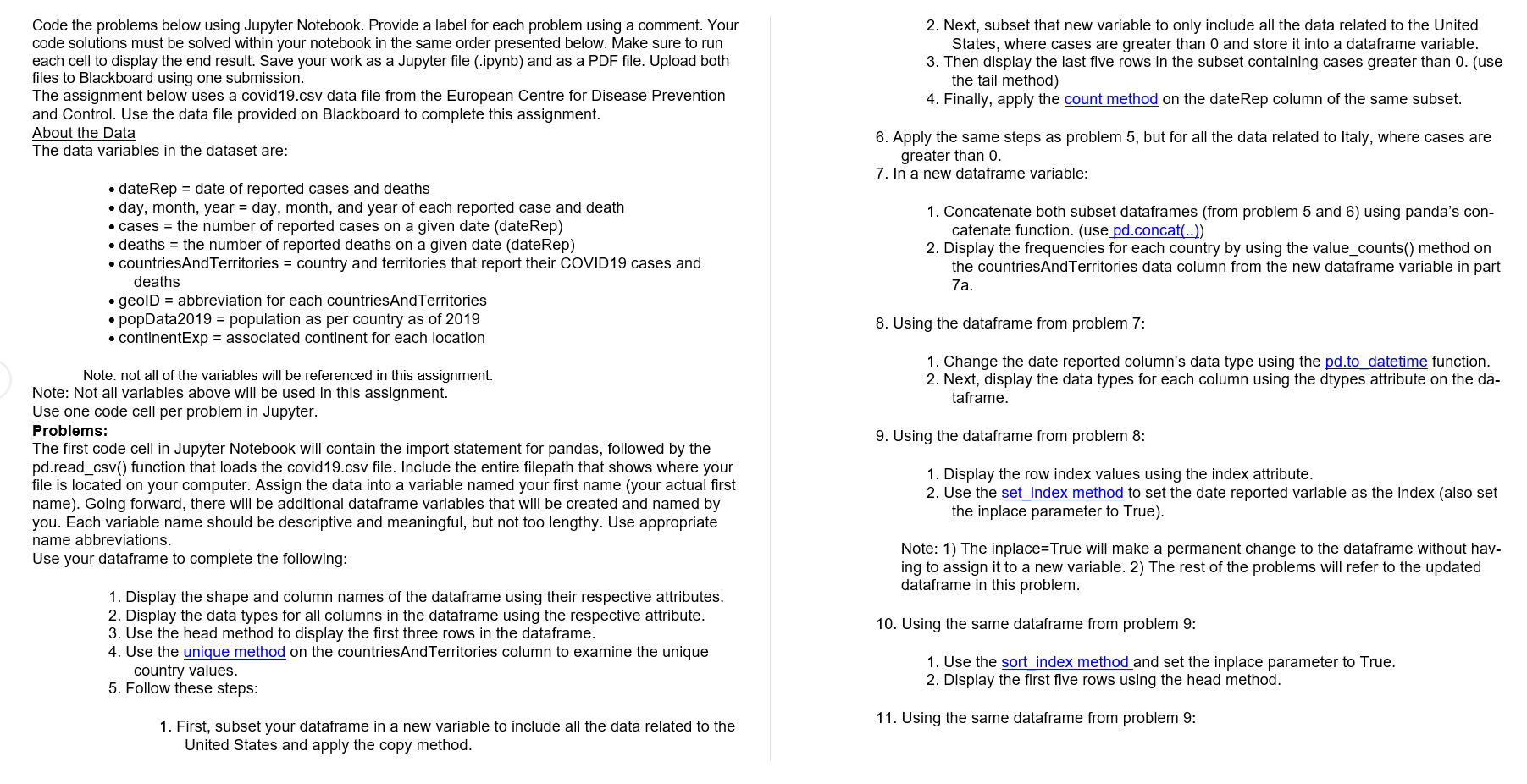 Please help, Python coding on Jupiter. Code the problems below using Jupyter
