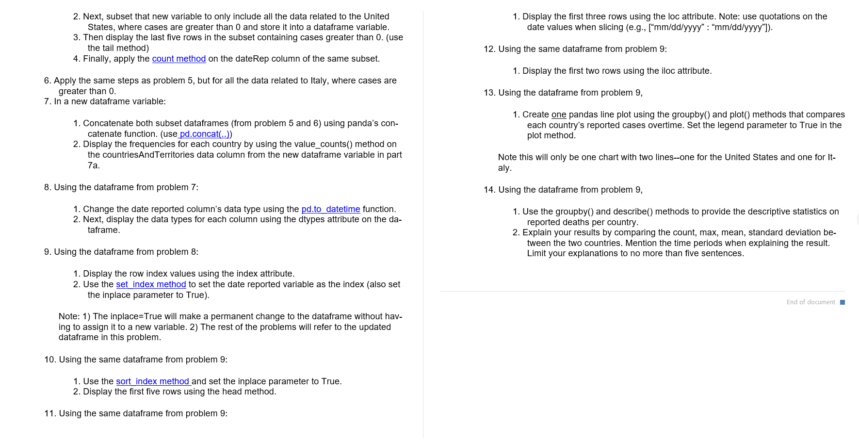 Notebook. Provide a label for each problem using a comment. Your code