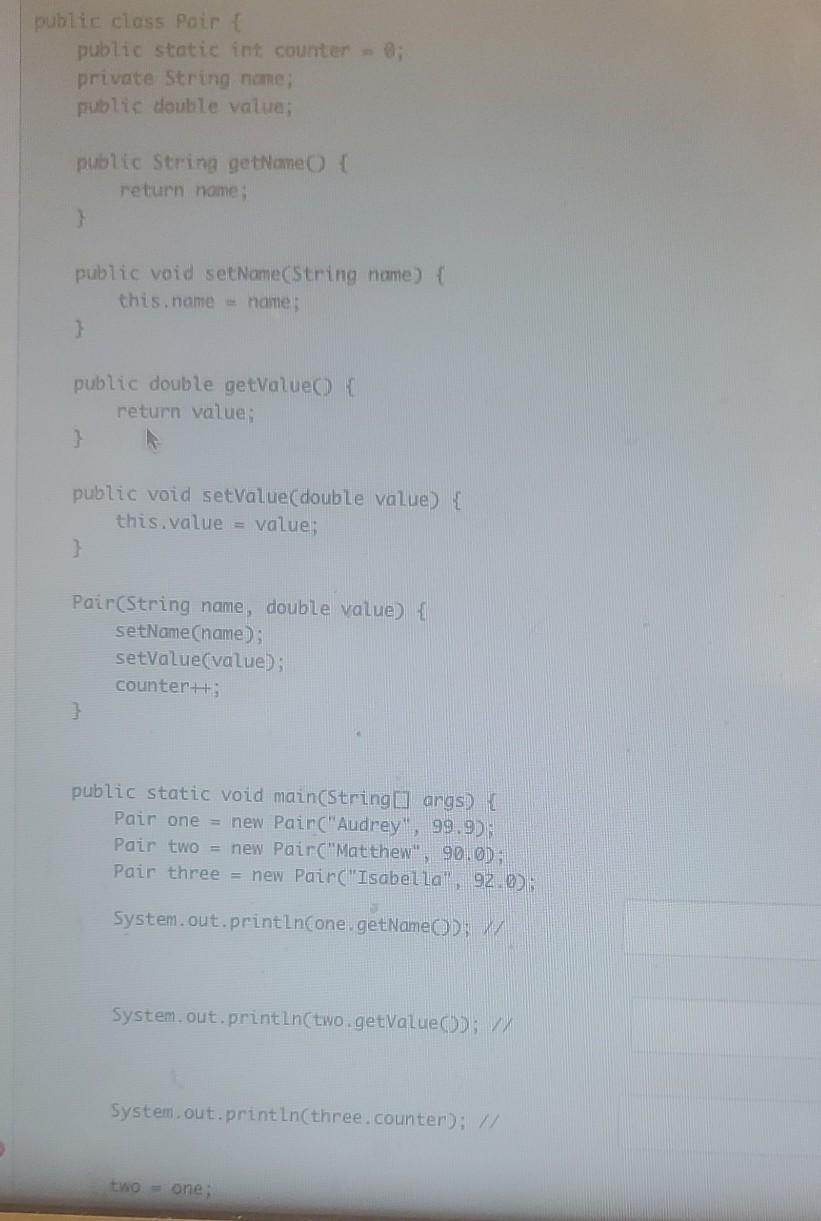 public class Pair { public static int counter = 0; private