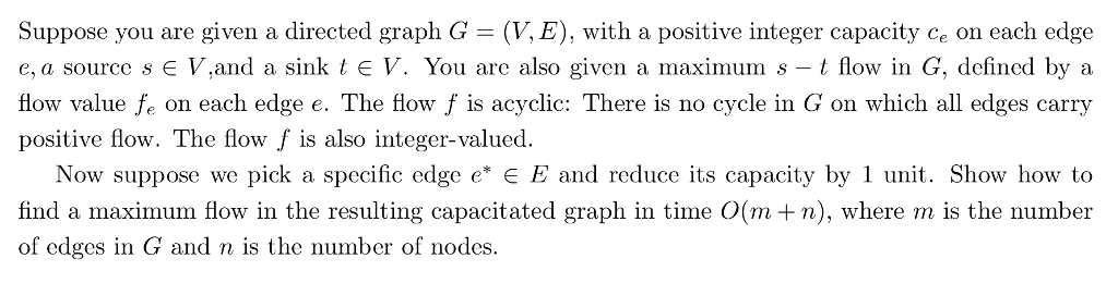  Suppose you are given a directed graph G-V, E), with a