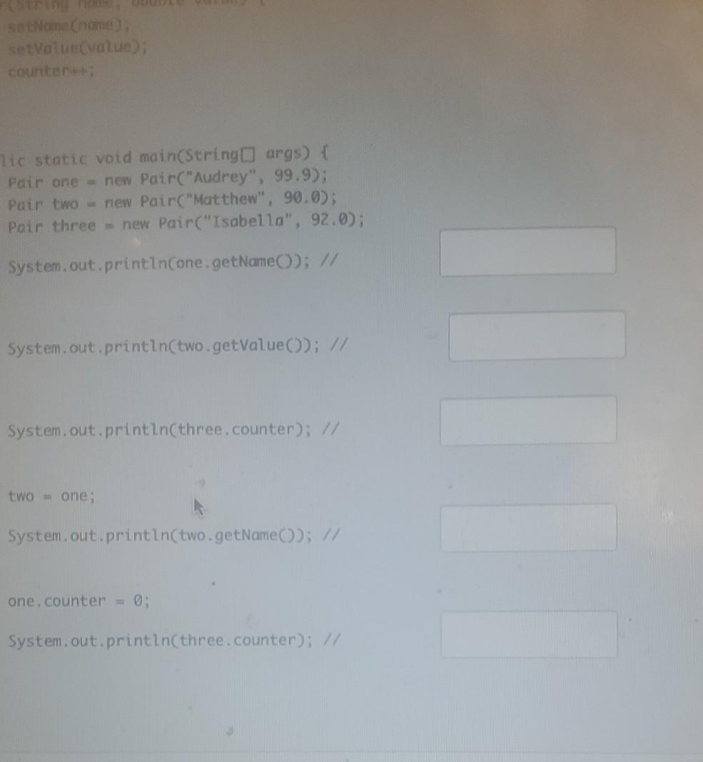 String name: public double value; public String getName return home 1 public