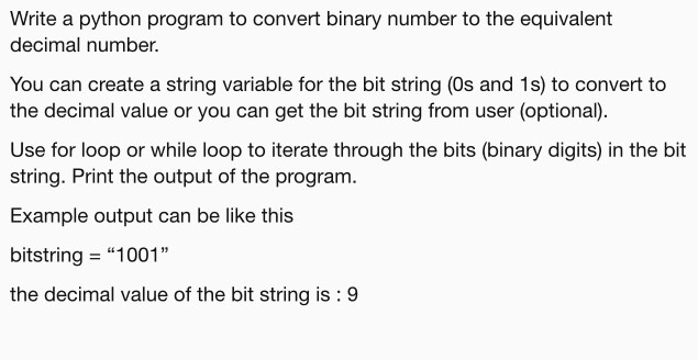  Write a python program to convert binary number to the equivalent