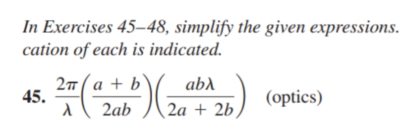  In Exercises 45-48, simplify the given expressions. cation of each is