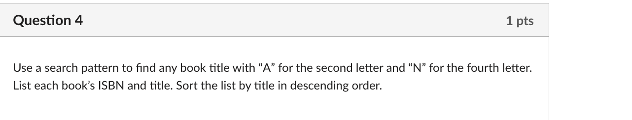 Submit the query only. Do not include any narratives nor outputs. -