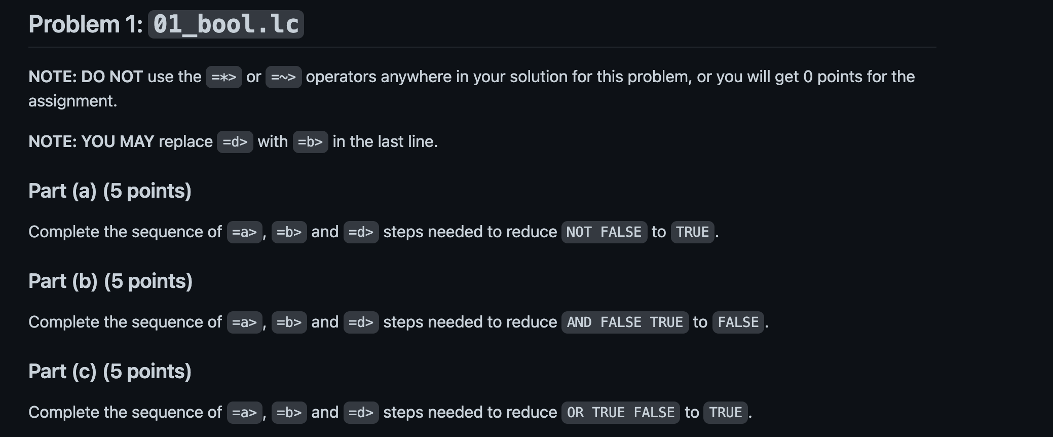  Problem 1: 01 bool.lc NOTE: DO NOT use the =*> or