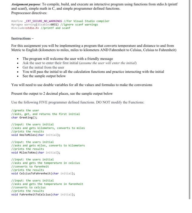 visual studios programming language is c Assignment purpose: To compile, build, and