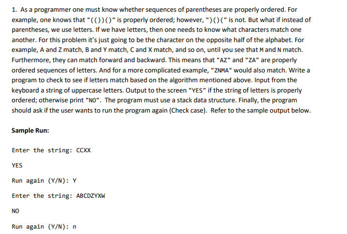 Write in Java: 1. As a programmer one must know whether sequences
