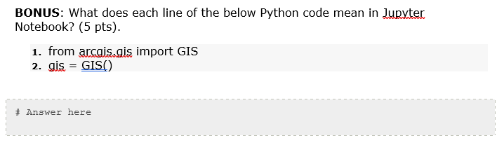  BONUS: What does each line of the below Python code mean