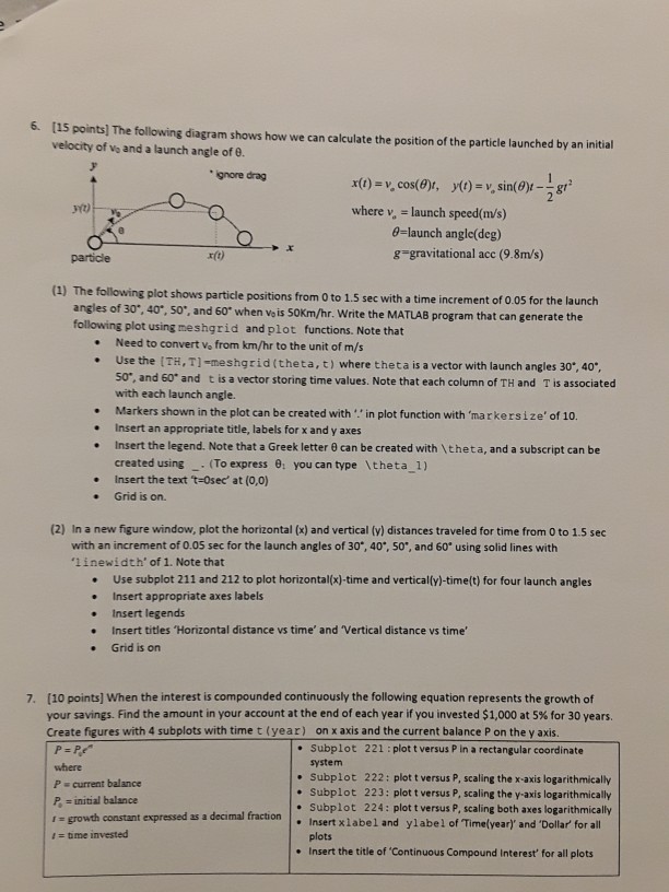  matlab programming help me. make a code 6. [15 points] The