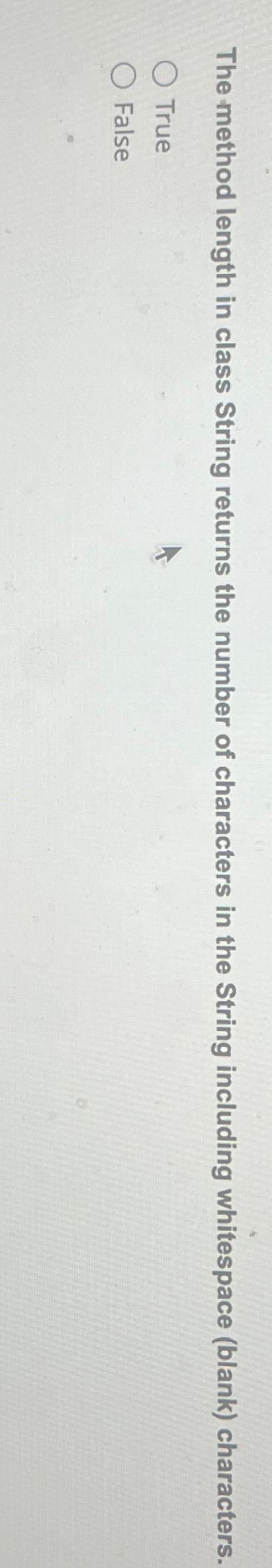 The method length in class String returns the number of characters