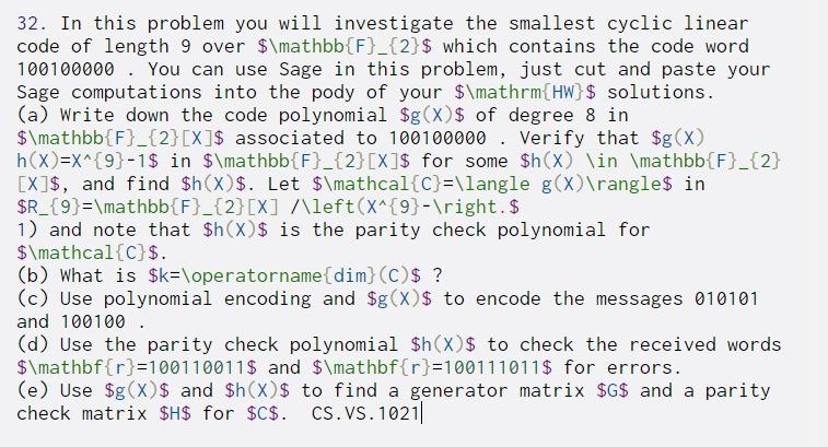  32. In this problem you will investigate the smallest cyclic linear