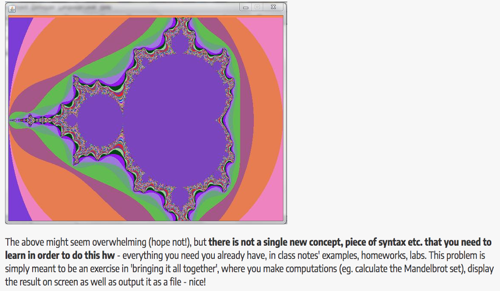 You need to implement the following three classes/sources: *Mandelbrot: for the fractal