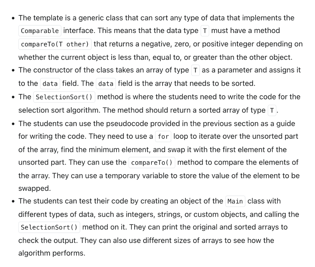  - The template is a generic class that can sort any