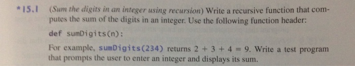  Using Python Programming: *15.1 (Sum the digits in an integer using