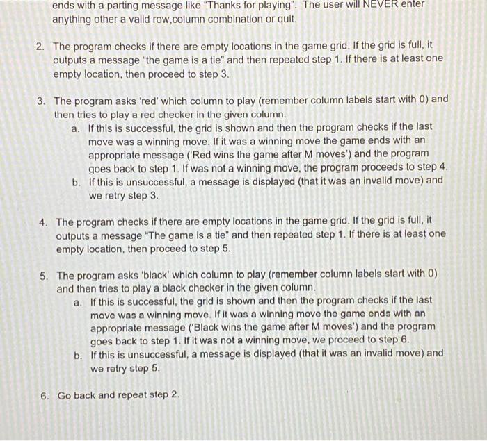 a maximum of 42 moves (21 for each player). You will use