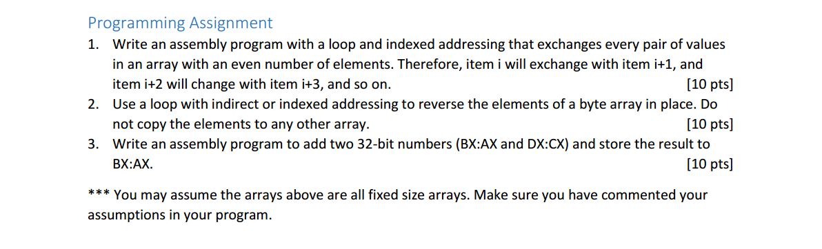  Write an assembly program with a loop and indexed addressing thet