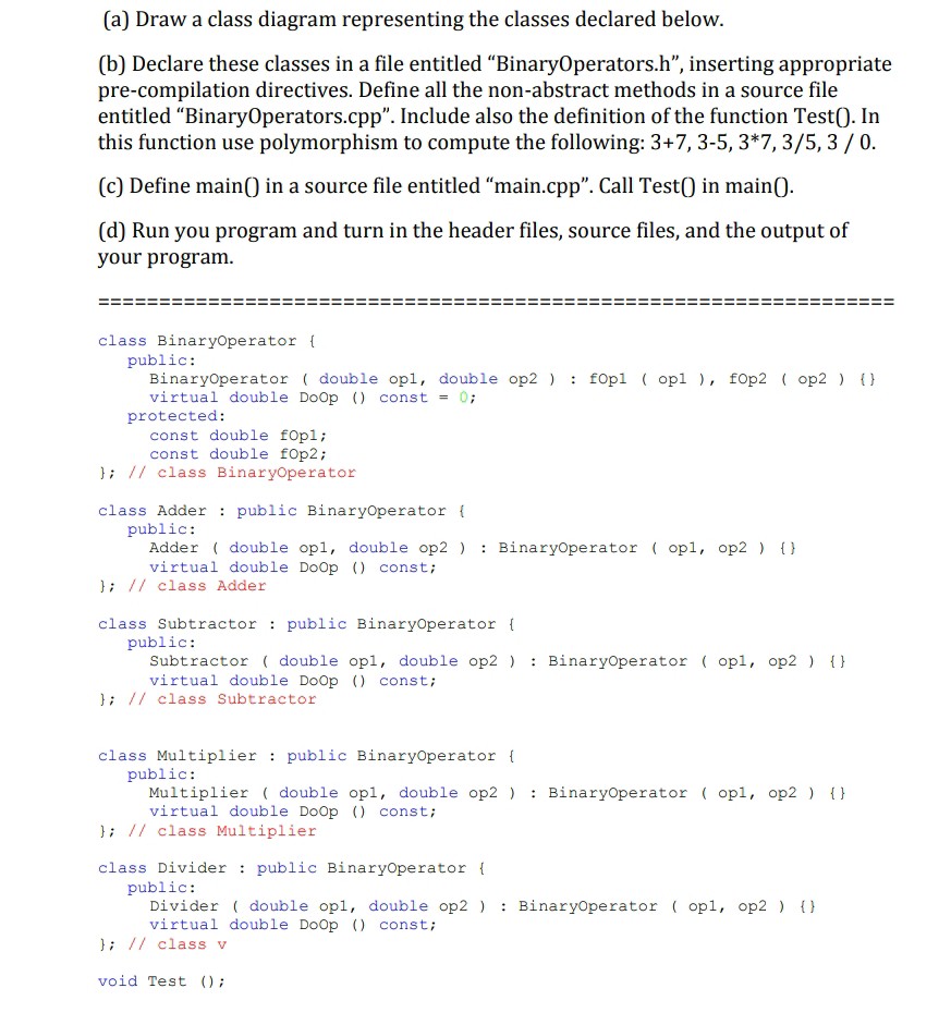  (a) Draw a class diagram representing the classes declared below (b)