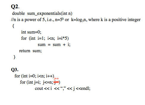 of the following functions or for- loops. For each question, use the
