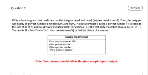 help Question 2 20 Points Write a Java program that reads two