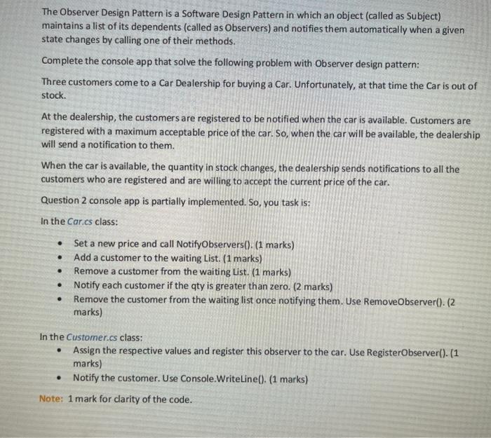 no code given. please use C# console app. which notify the customer.
