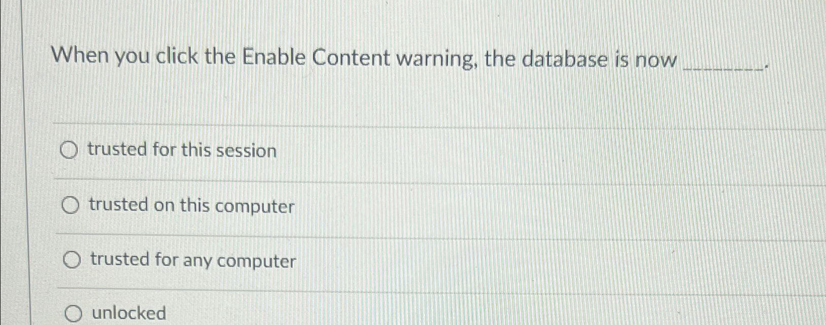  When you click the Enable Content warning, the database is now
