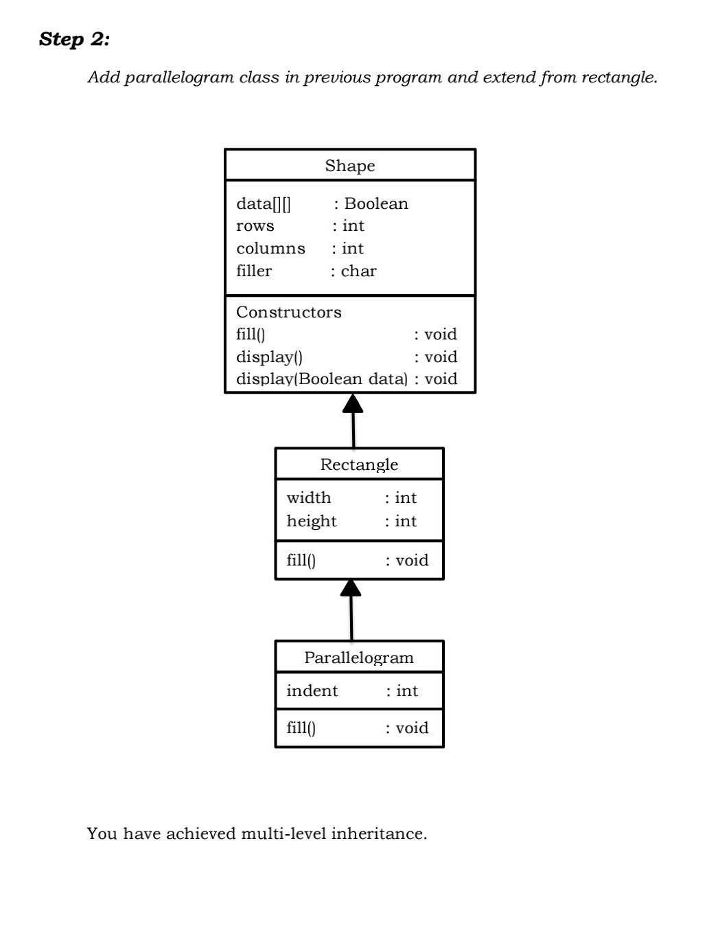 be in * asterisks. and achieve all inheritance and ploymorphism. Step 1: