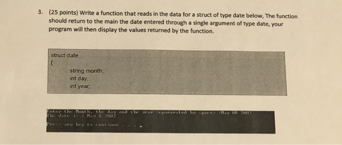  Write program in c++ 3. (25 points) Write a function that