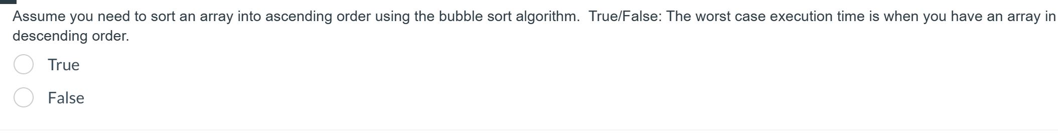  Assume you need to sort an array into ascending order using