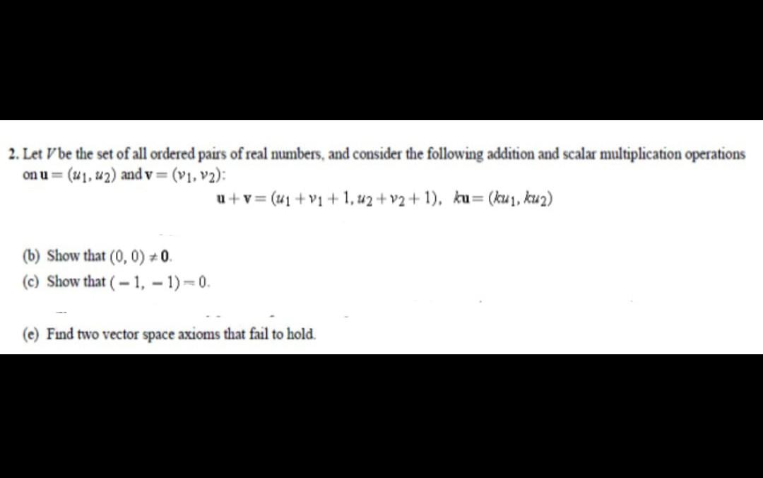  do all kindly do all 2. Let V be the set