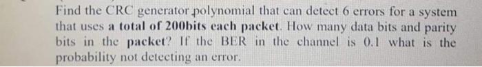  Find the CRC generator polynomial that can detect 6 errors for