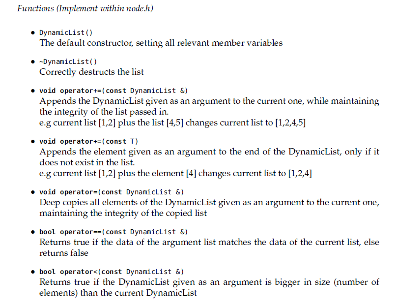 *prev; Node(T val) { } ~Node() { } }; #endif Dynamic List