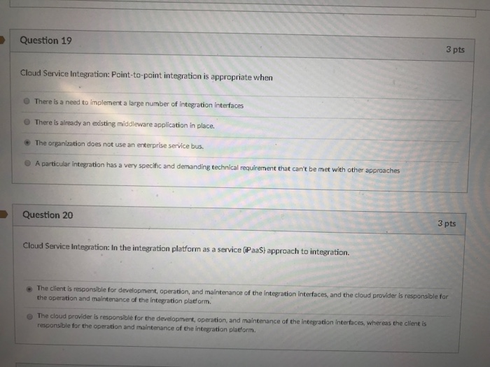 cloud in thecloud service model? Infrastructure as service Platform as service O