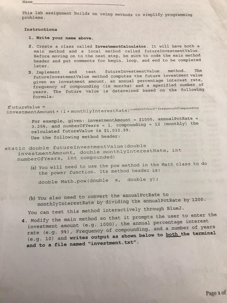  Name This lab assignment builds on using methods to simplify programming