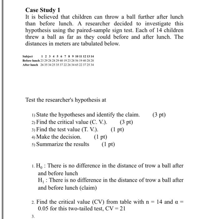  Case Study 1 It is believed that children can throw a