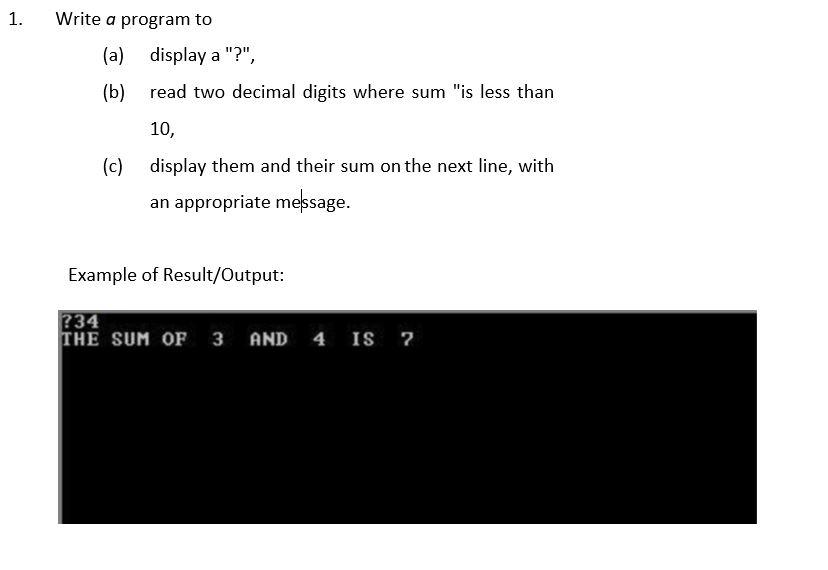 MUST BE on VISUAL STUDIO 2019 Write the ASSEMBLY code using irvine32.lib